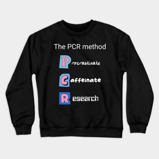 A very special PCR method Crewneck Sweatshirt